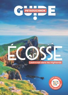 ecosse guide petaouchnok (ebook)-raphaël de casabianca-antoine delaplace-9782017315162