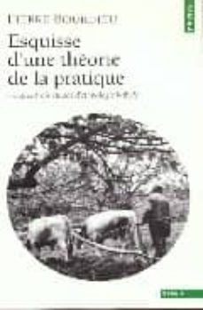 esquisse d une theorie de la practique-pierre bourdieu-9782020392662