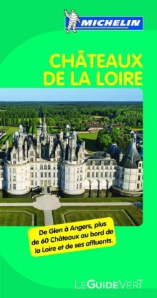 chateaux de la loire 2012 (ref. 317) (la guia verde en frances)-9782067168862
