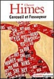 cercueil et fossoyeur: le cycle de harlem (la reine des pommes, il pleut des coups durs, couche dans le pain, tout pour plaire,  imbroglio negro, ne nous enervons pas!, retour en afrique,       l ave-9782070785162