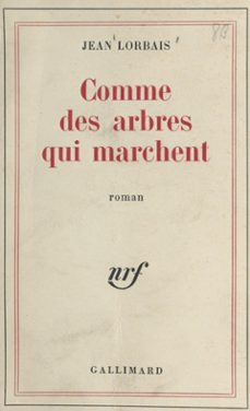 comme des arbres qui marchent (ebook)-jean lorbais-9782072773662