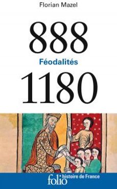 888-1180. feodalites (ebook)-florian mazel-9782072798962