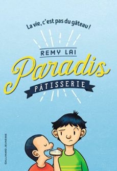 paradis patisserie (ebook)-remy lai-9782075124362