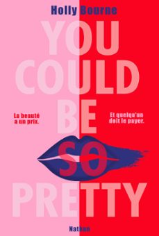 you could be so pretty - un roman d'une puissance rare sur le patriarcat et les diktats de la beaute (ebook)-holly bourne-9782095031862