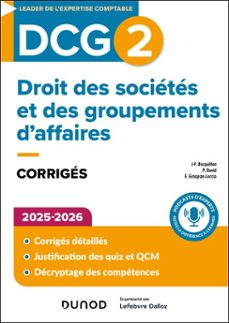 dcg 2 - droit des societes et des groupements d'affaires - corriges 2025-2026 (ebook)-jean-françois bocquillon-pascale david-elise grosjean-leccia-9782100886562