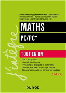 maths tout-en-un pc/pc* - 3e éd. (ebook)-claude deschamps-françois moulin-yoann gentric-9782100897162