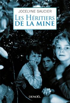 les heritiers de la mine (ebook)-jocelyne saucier-9782207117262