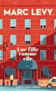 une fille comme elle-marc levy-9782221157862