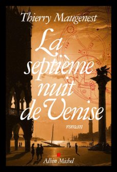 la septième nuit de venise (ebook)-thierry maugenest-9782226306562