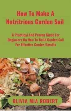 how to make a nutritious garden soil (ebook)-9782247369362