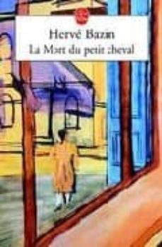 la mort du petit cheval-herve bazin-9782253006862