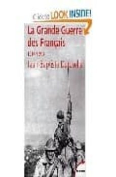 la grande guerre des francais: 1914-1918:l incomprehensible-jean batipste duroselle-9782262018962