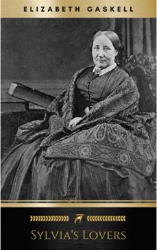 sylvia's lovers (ebook)-elizabeth gaskell-9782291006862