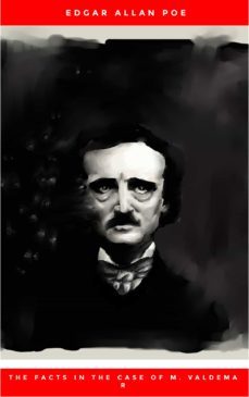 the facts in the case of m. valdemar (ebook)-edgar allan poe-9782291030362