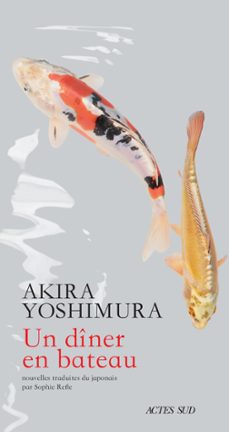 un diner en bateau (ebook)-akira yoshimura-9782330137762