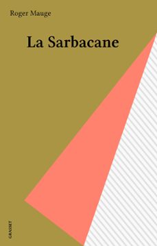 la sarbacane (ebook)-roger mauge-9782349000262