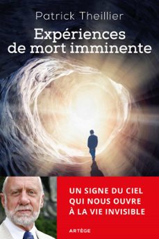 experiences de mort imminente (ebook)-patrick theillier-9782360407262