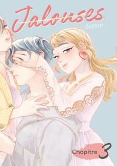 jalouses - chapitre 3 (ebook)-9782382129562
