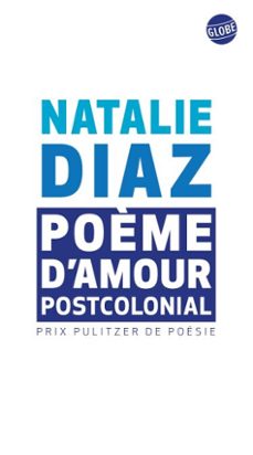 poème d'amour postcolonial (ebook)-natalie diaz-9782383611462
