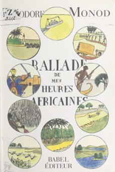 ballade de mes heures africaines (ebook)-theodore monod-9782402356862
