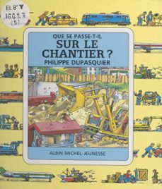 sur le chantier ? (ebook)-philippe dupasquier-9782402613262