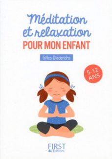 petit livre de - meditation et relaxation pour mon enfant (ebook)-gilles diederichs-9782412029862