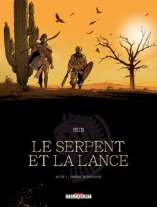 le serpent et la lance t01 - ned - ombre-montagne (ebook)-9782413036562
