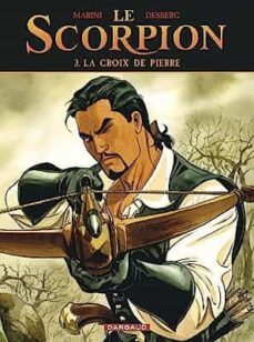 le scorpion. vol. 3. la croix de pierre-9782505016762