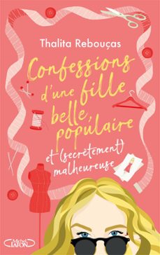 confessions d'une fille belle, populaire et (secrètement) malheureuse - tome 3 (ebook)-thalita rebouças-9782749955162