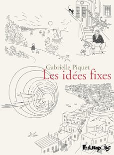 les idees fixes (ebook)-gabrielle piquet-9782754811262