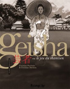 geisha ou le jeu du shamisen (partie 2) (ebook)-christian durieux-9782754822862