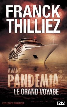 avant pandemia - le grand voyage (ebook)-franck thilliez-9782823824162