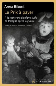 le prix a payer (ebook)-anna bikont-9782889830862