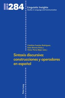 sintaxis discursiva: construcciones y operadores en español (ebook)-9783034343862