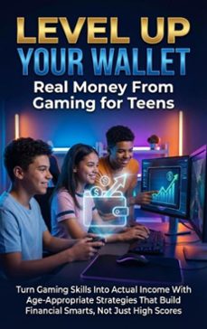 level up your wallet: real money from gaming for teens (ebook)-naomi clarke-9783565159062