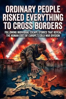 ordinary people risked everything to cross borders (ebook)-talia westcott-9783565210862
