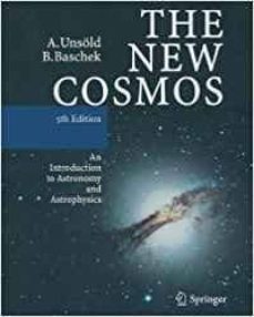 the new cosmos: an introduction to astronomy and astrophysics-a. unsold-9783642087462