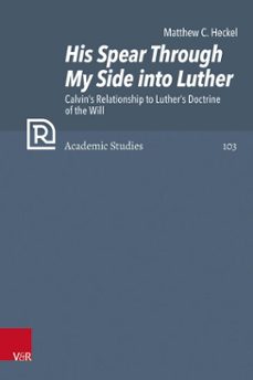 his spear through my side into luther (ebook)-matthew c. heckel-9783647501062