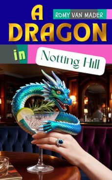 a dragon in notting hill (ebook)-romy van mader-9783755490562