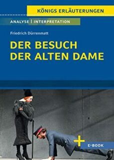 der besuch der alten dame von friedrich durrenmatt - textanalyse und interpretation-friedrich durrenmatt-9783804420762