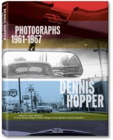 dennis hopper: photographs 1961 - 1967-dennis hopper-9783836527262
