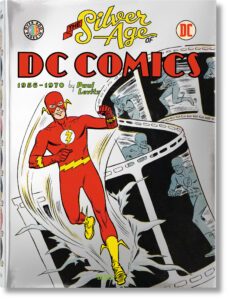 the silver age of dc comics 1956-1970-paul levitz-9783836535762