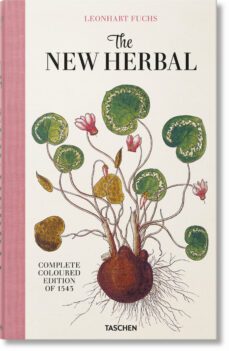 leonhart fuchs. the new herbal-werner dressendorfer-9783836587662