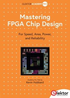 mastering fpga chip design (ebook)-kevin hubbard-9783895766862