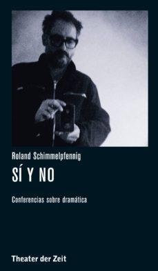 roland schimmelpfennig - si y no (ebook)-roland schimmelpfennig-9783957490162