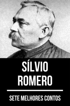 7 melhores contos de silvio romero (ebook)-silvio romero-9783968580562