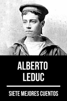 7 mejores cuentos de alberto leduc (ebook)-alberto leduc-august nemo-9783969175262