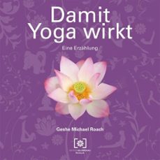 damit yoga wirkt (audiolibro)-geshe michael roach-9783982396262