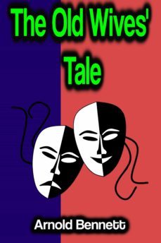the old wives' tale (ebook)-arnold bennett-9783986474362