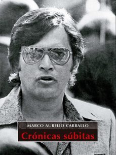 cronicas subitas (ebook)-marco aurelio carballo-9786070287862